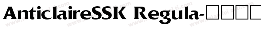 AnticlaireSSK Regula字体转换